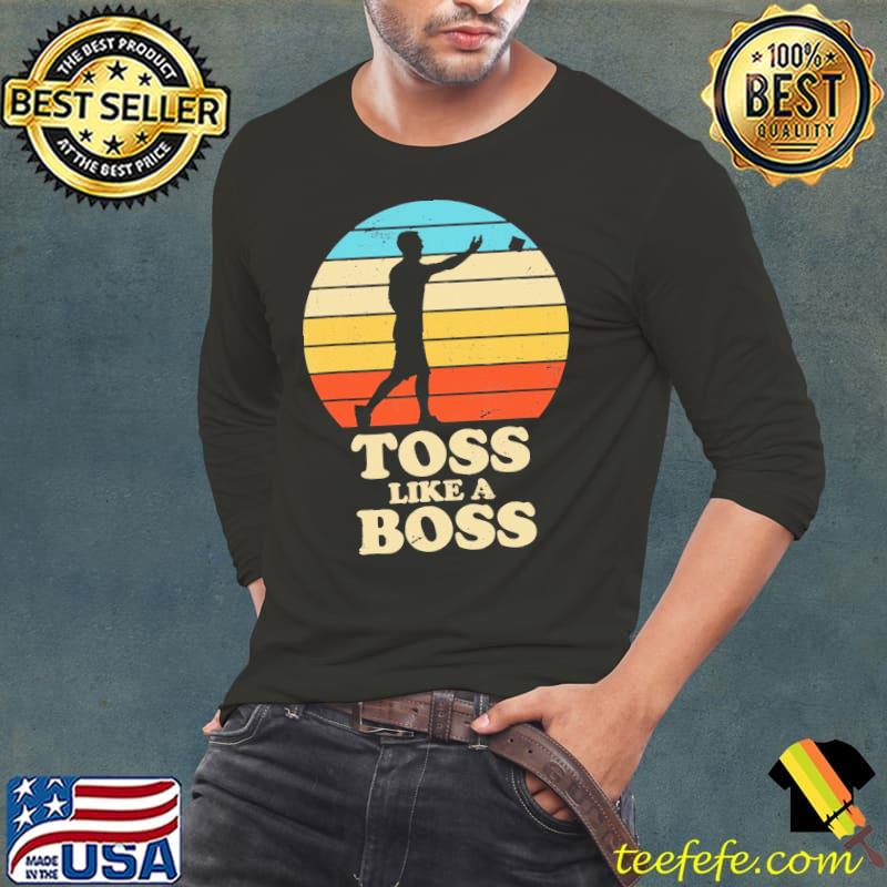 Toss Like A Boss Retro Vintage Shirt Long Sleeve Tee Toss Like A Boss Retro Vintage Shirt Long Sleeve Tee