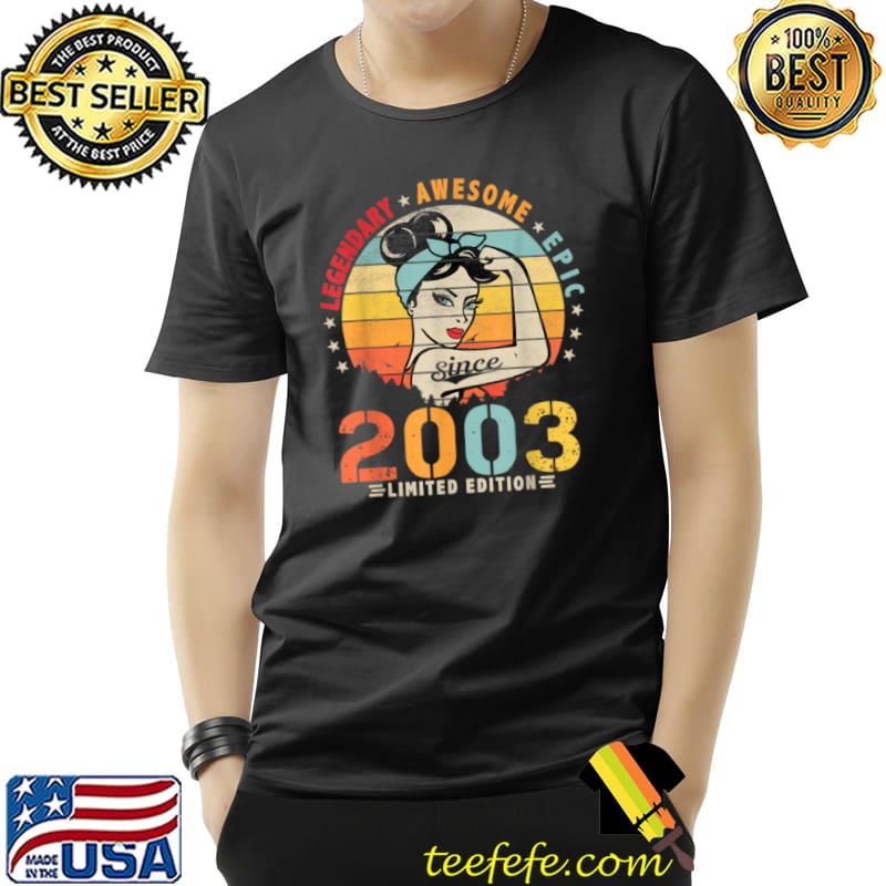 Vintage Legendary Awesome Epic Since 2003 Retro Birthday T Shirt Unisex Vintage Legendary Awesome Epic Since 2003 Retro Birthday T Shirt Unisex