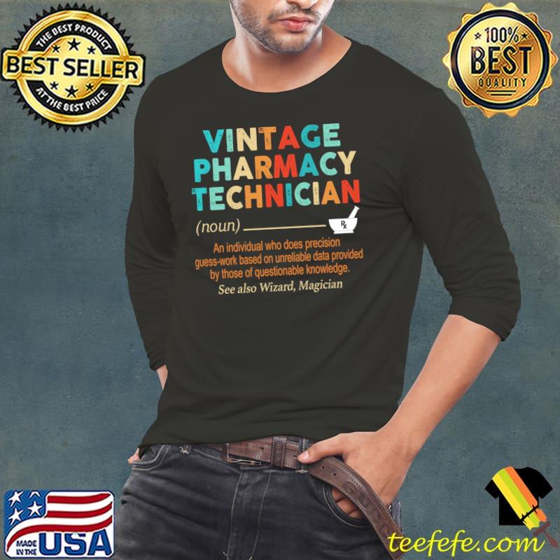 Vintage Pharmacy Technician See Also Wizard Magician Shirt Long Sleeve Tee Vintage Pharmacy Technician See Also Wizard Magician Shirt Long Sleeve Tee