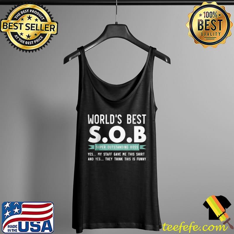 World’s Best Sob Super Outstanding Boss Funny Colleague Shirt Tank Top World’s Best Sob Super Outstanding Boss Funny Colleague Shirt Tank Top