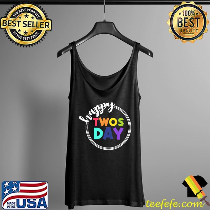 2-22-22 Happy Twosday 2022 February 2nd 2022 T-Shirt Tank Top 2-22-22 Happy Twosday 2022 February 2nd 2022 T-Shirt Tank Top
