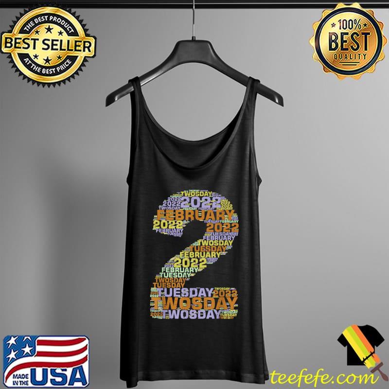 2 Twosday February 22nd 2022 2s Twos Day 22222 Tuesday T-Shirt Tank Top 2 Twosday February 22nd 2022 2s Twos Day 22222 Tuesday T-Shirt Tank Top