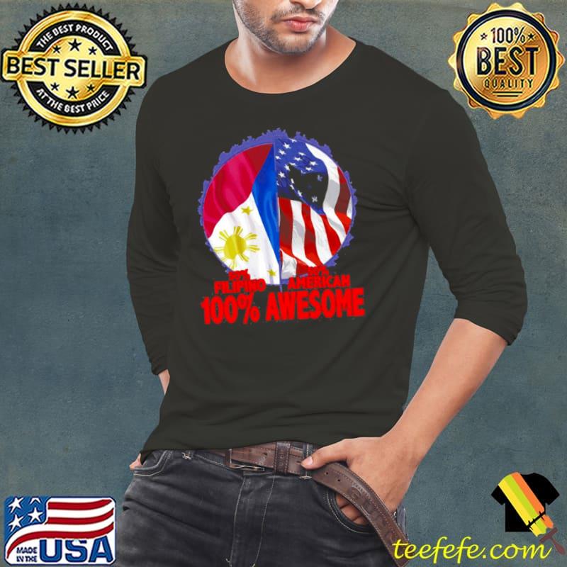50 Filipino 50 American 100 Awesome Patriotic Immigrant Pullover Shirt Long Sleeve Tee 50 Filipino 50 American 100 Awesome Patriotic Immigrant Pullover Shirt Long Sleeve Tee