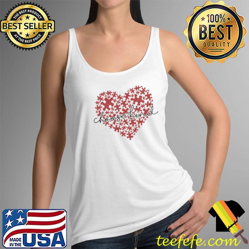 Autism Heart Choose Kind Shirt Tank Top Autism Heart Choose Kind Shirt Tank Top