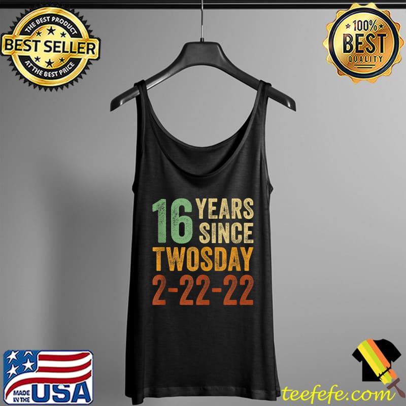 Awesome 16th Birthday Twosday 2022 16 Year Old Born In February 2006 T- Tank Top Awesome 16th Birthday Twosday 2022 16 Year Old Born In February 2006 T- Tank Top