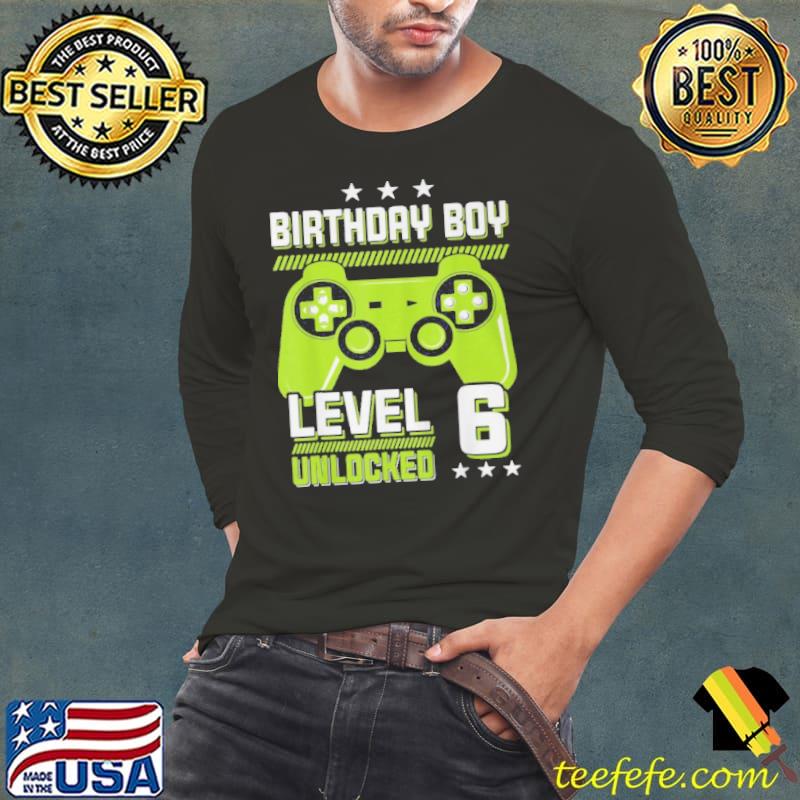 Awesome Birthday boy level 6 unlocked gamer adults Long Sleeve Tee Awesome Birthday boy level 6 unlocked gamer adults Long Sleeve Tee