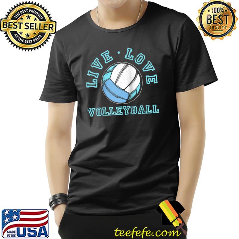 Awesome Funny Volleyball Gift Women Men Cool Live Love Volleyball T- Unisex Awesome Funny Volleyball Gift Women Men Cool Live Love Volleyball T- Unisex