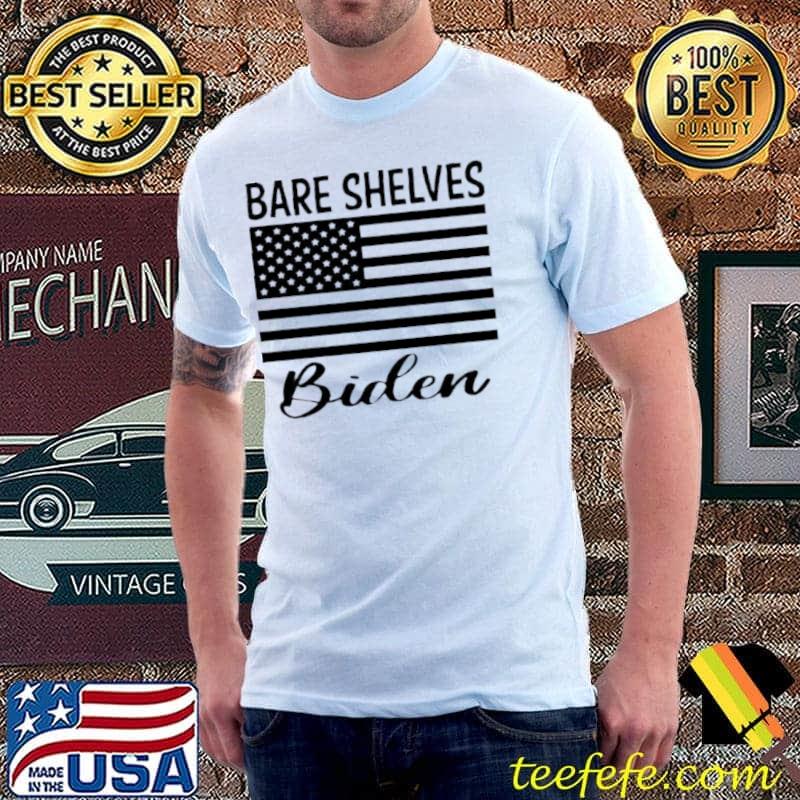 Bare Shelves Biden t Unisex Bare Shelves Biden t Unisex