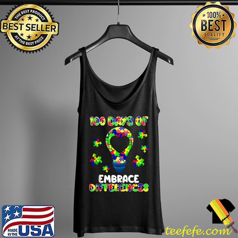 Best 100 Days Of Embrace Differences Autism Awareness Teacher T Shirt Tank Top Best 100 Days Of Embrace Differences Autism Awareness Teacher T Shirt Tank Top