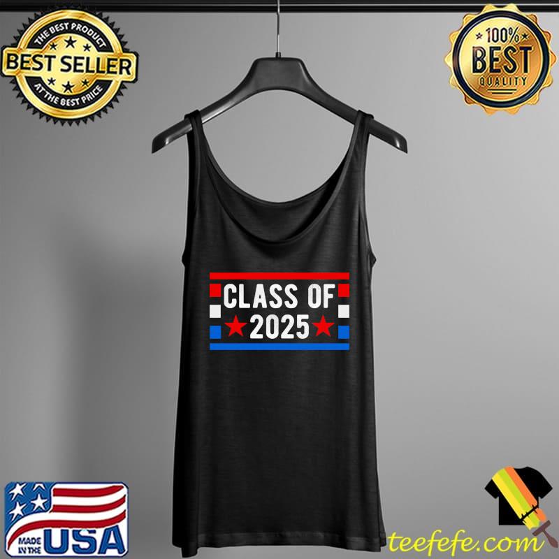 Best Class Of 2025 Shirt Proud Senior Class Of 2025 T- Tank Top Best Class Of 2025 Shirt Proud Senior Class Of 2025 T- Tank Top