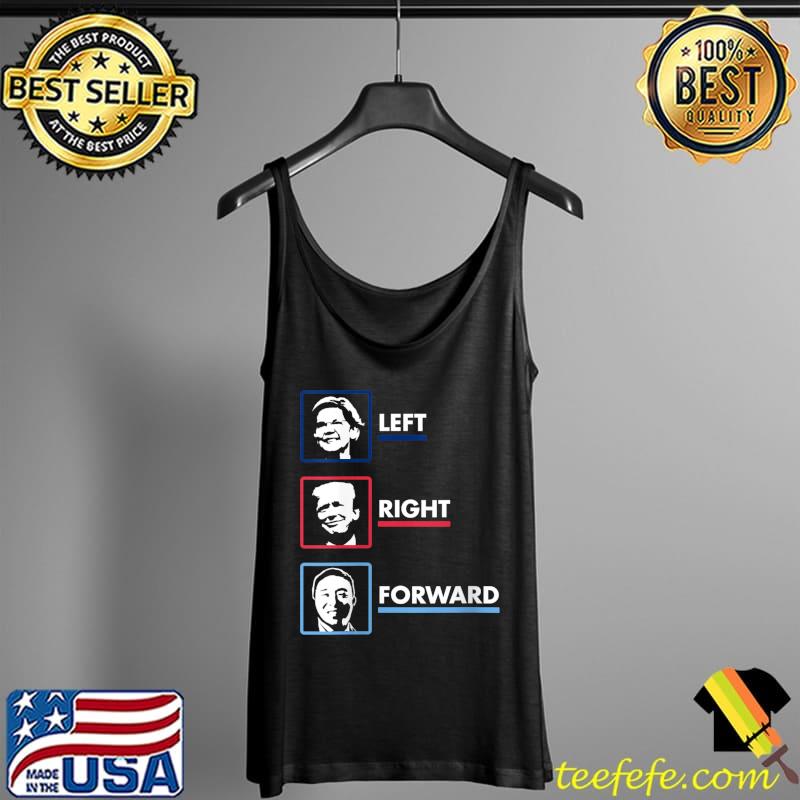 Best Warren Left Trump Right Yang 2020 Forward T- Tank Top Best Warren Left Trump Right Yang 2020 Forward T- Tank Top