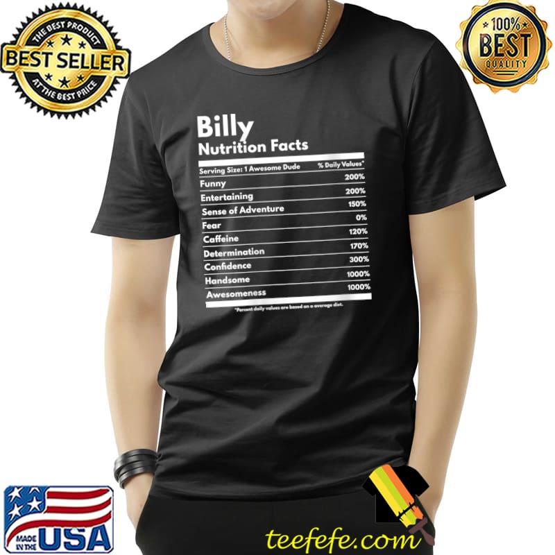 Billy Gift Nutrition Facts Funny Personalized Name T-Shirt Unisex Billy Gift Nutrition Facts Funny Personalized Name T-Shirt Unisex