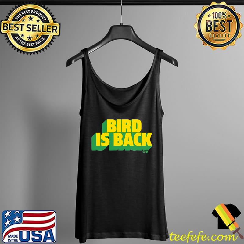 Bird Is Back Shirt Tank Top Bird Is Back Shirt Tank Top