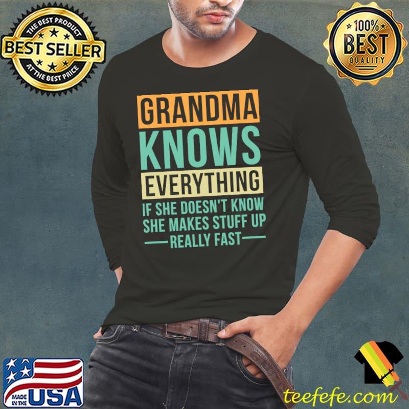 Blessed Grandma Knows Everything T-Shirt Long Sleeve Tee Blessed Grandma Knows Everything T-Shirt Long Sleeve Tee