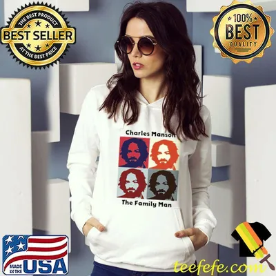 Charles Manson The Family Man shirt