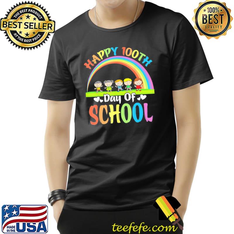 Funny Happy 100th Day Of School Teacher 100 Days Smarter Rainbow T-Shirt Unisex Funny Happy 100th Day Of School Teacher 100 Days Smarter Rainbow T-Shirt Unisex