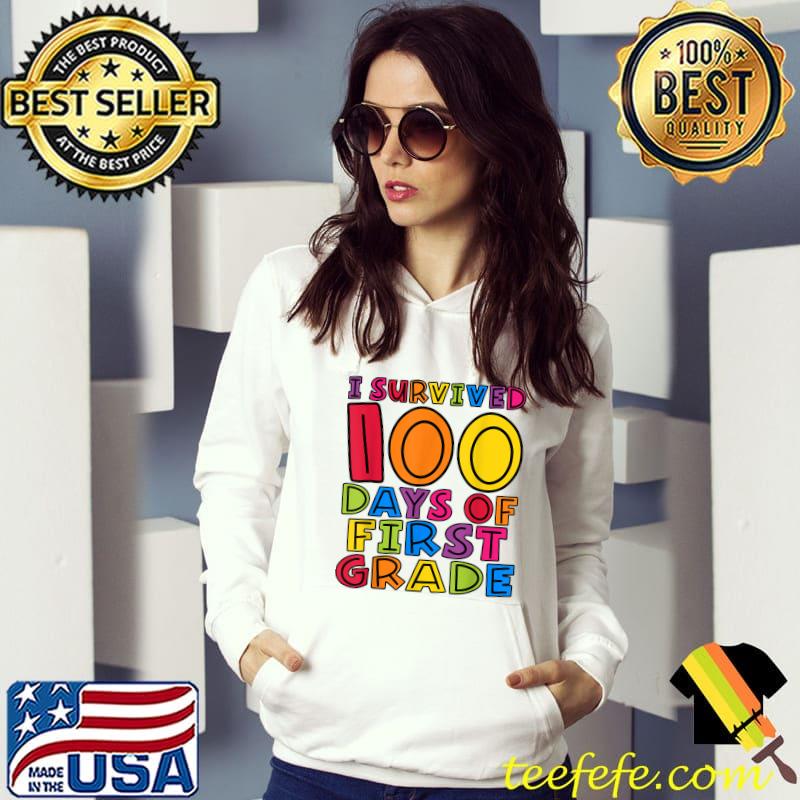 Funny I Survived 100 Days of First Grade Teachers Kids Students T-Shirt