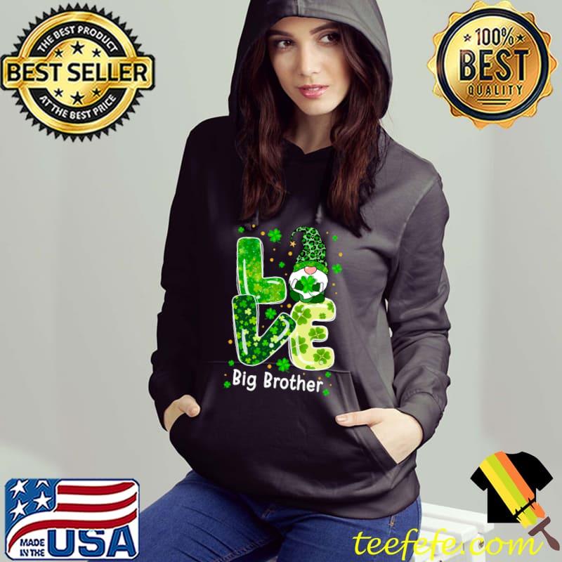 Funny Love Big Brother Gnome Lover Leopard Shamrock Patrick's Day T-shirt Funny Love Big Brother Gnome Lover Leopard Shamrock Patrick's Day T-shirt