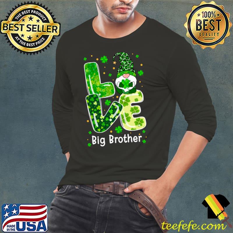 Funny Love Big Brother Gnome Lover Leopard Shamrock Patrick's Day T- Long Sleeve Tee Funny Love Big Brother Gnome Lover Leopard Shamrock Patrick's Day T- Long Sleeve Tee