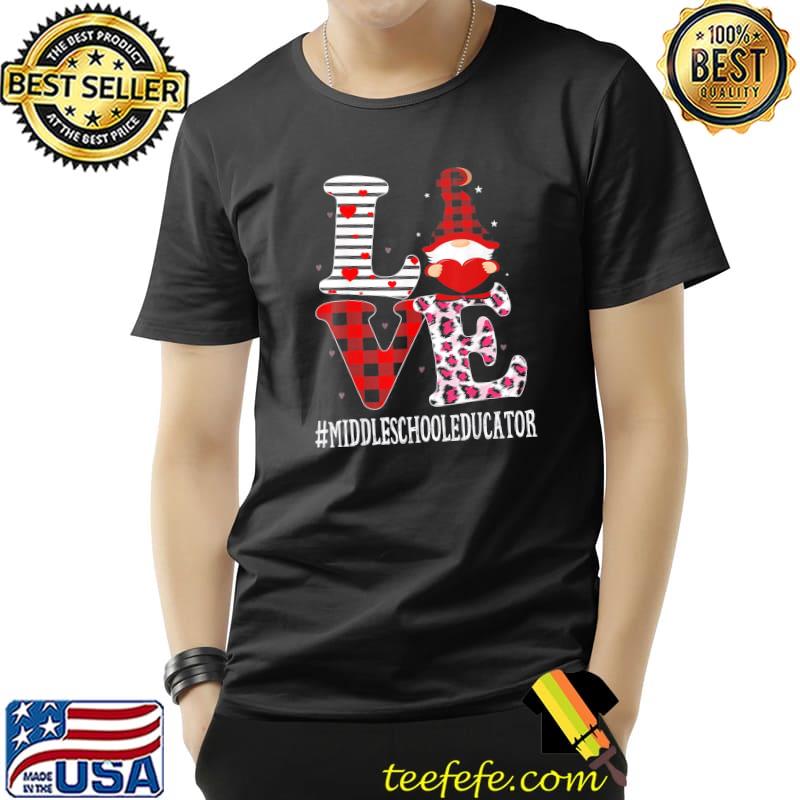 Funny Middle School Educator Love Leopard Appreciation Valentine T-Shirt Unisex Funny Middle School Educator Love Leopard Appreciation Valentine T-Shirt Unisex