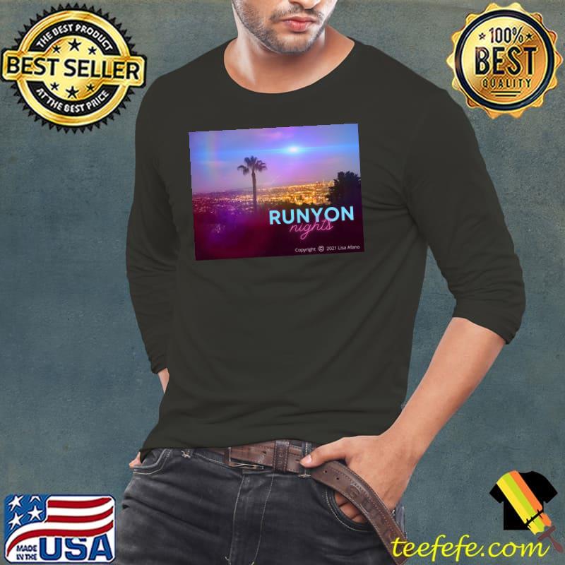 Funny runyon nights T- Long Sleeve Tee Funny runyon nights T- Long Sleeve Tee