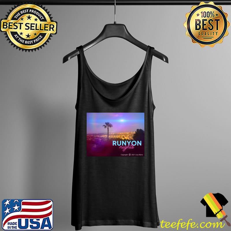 Funny runyon nights T- Tank Top Funny runyon nights T- Tank Top