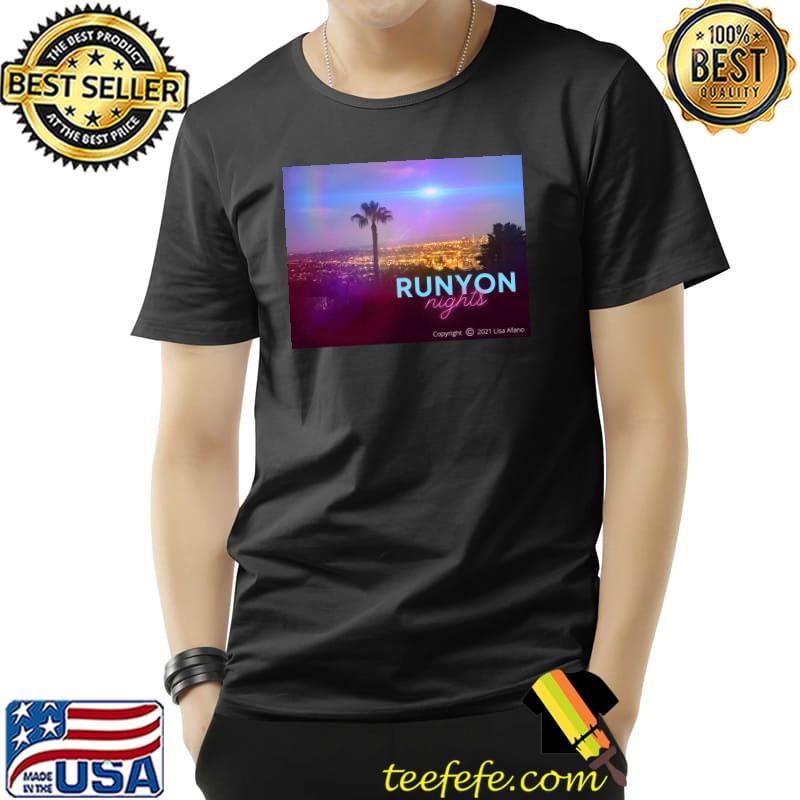 Funny runyon nights T- Unisex Funny runyon nights T- Unisex