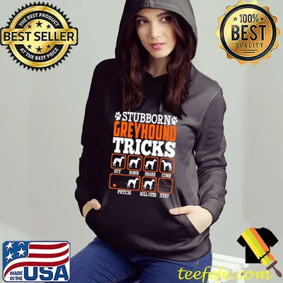 Funny Stubborn Greyhound Dog Tricks Funny Puppy Lover T-shirt