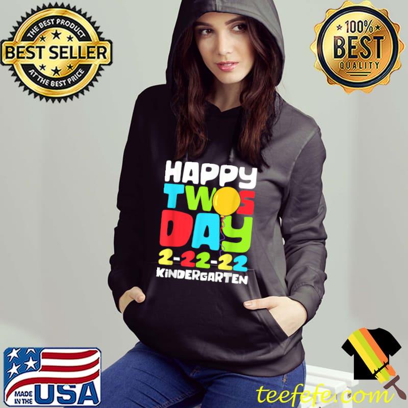 Happy Twosday Kindergarten Teaching 22 February 2022 2-22-22 T-Shirt Happy Twosday Kindergarten Teaching 22 February 2022 2-22-22 T-Shirt