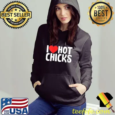 I love hot chicks design party T-Shirt