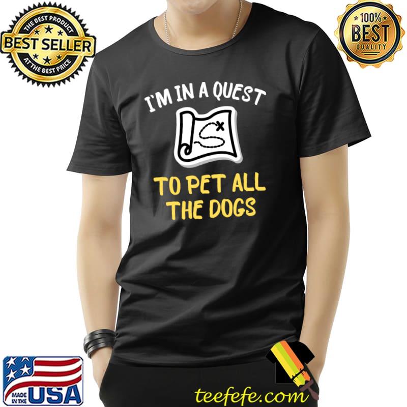 Life Goal Pet All The Dogs Funny Dog Lover Humor Sarcasm T-Shirt Unisex Life Goal Pet All The Dogs Funny Dog Lover Humor Sarcasm T-Shirt Unisex