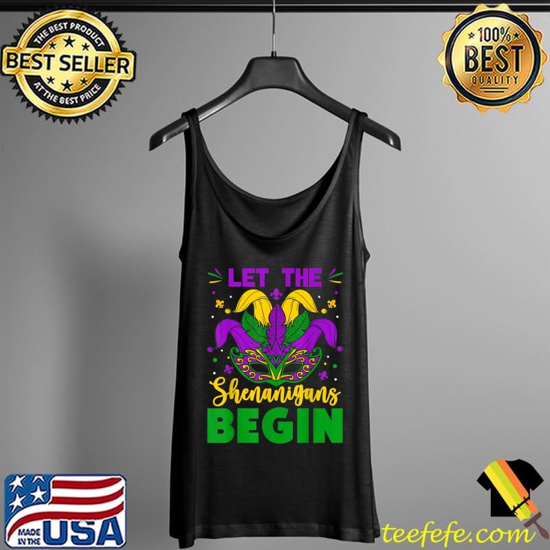 Mardi Gras Costume Let The Shenanigans Begin Mardi Gras 2022 T-Shirt Tank Top Mardi Gras Costume Let The Shenanigans Begin Mardi Gras 2022 T-Shirt Tank Top