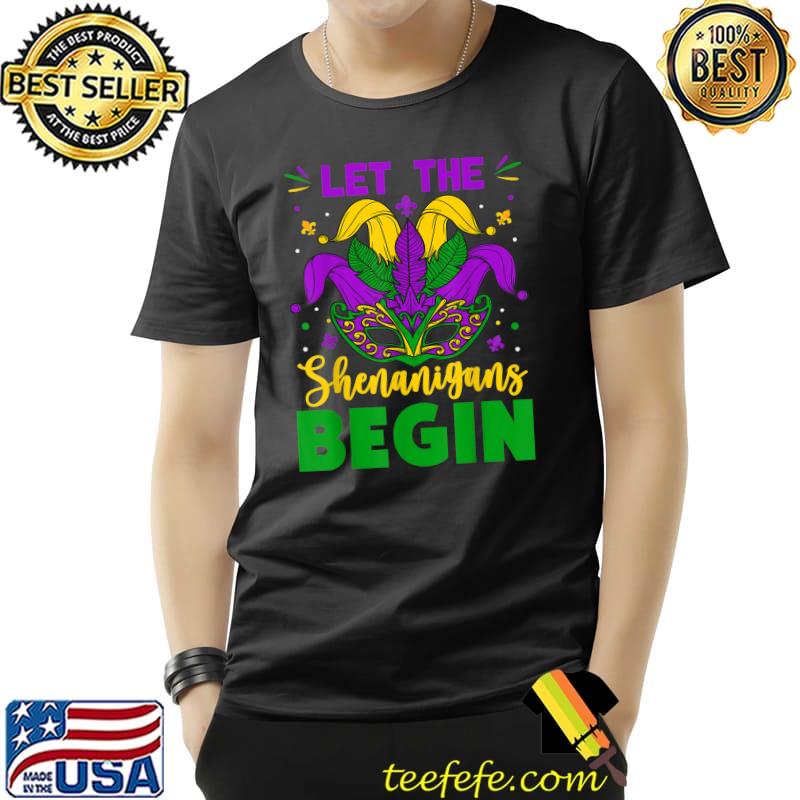Mardi Gras Costume Let The Shenanigans Begin Mardi Gras 2022 T-Shirt Unisex Mardi Gras Costume Let The Shenanigans Begin Mardi Gras 2022 T-Shirt Unisex