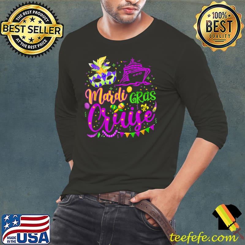 Mardi Gras Cruise Cruising Mask Cruise Ship Party Costume T-Shirt Long Sleeve Tee Mardi Gras Cruise Cruising Mask Cruise Ship Party Costume T-Shirt Long Sleeve Tee