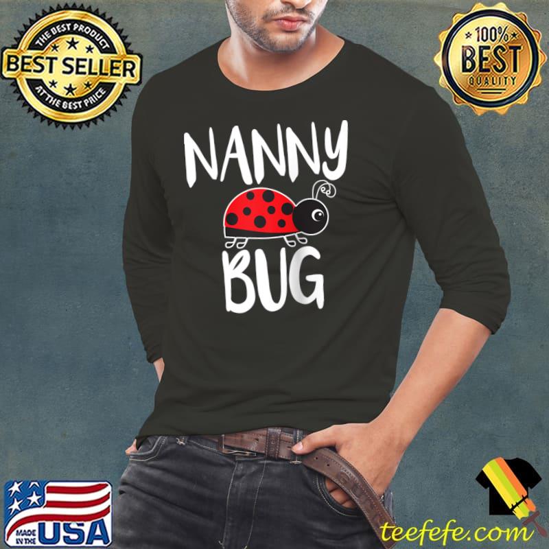 Nanny Bug Ladybug Grandma Nanny T-Shirt Long Sleeve Tee Nanny Bug Ladybug Grandma Nanny T-Shirt Long Sleeve Tee