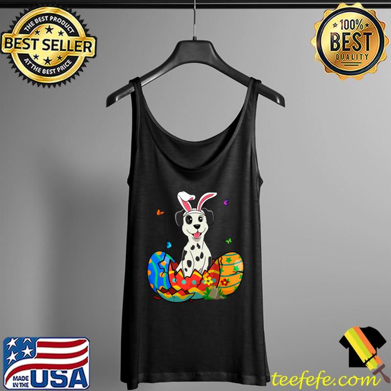 Nice Easter Eggs Dalmatian Bunny Dog Gift Dog Dad Dog Mom T- Tank Top Nice Easter Eggs Dalmatian Bunny Dog Gift Dog Dad Dog Mom T- Tank Top