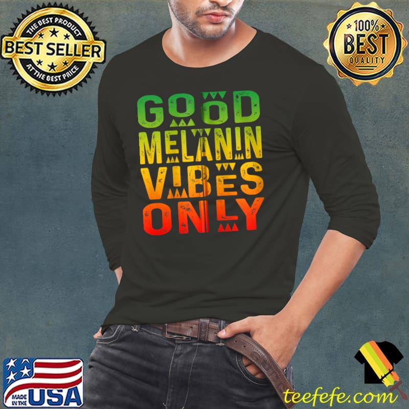 Nice Good Juneteenth Vibes Only Melanin Black Girls African Women T Shirt Long Sleeve Tee Nice Good Juneteenth Vibes Only Melanin Black Girls African Women T Shirt Long Sleeve Tee