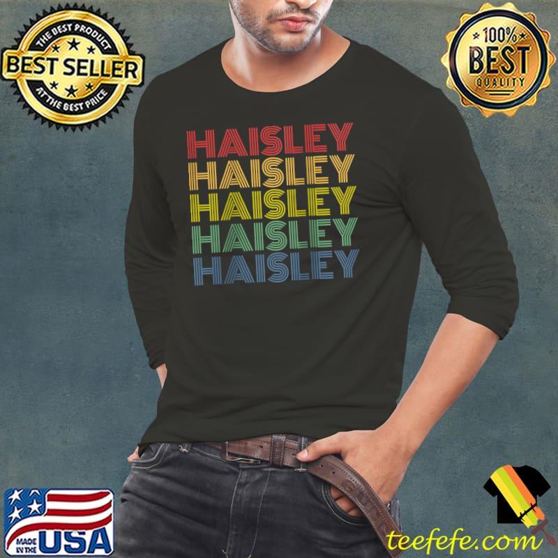 Nice Haisley Wordmark Pattern Personalized Name Retro T Shirt Long Sleeve Tee Nice Haisley Wordmark Pattern Personalized Name Retro T Shirt Long Sleeve Tee