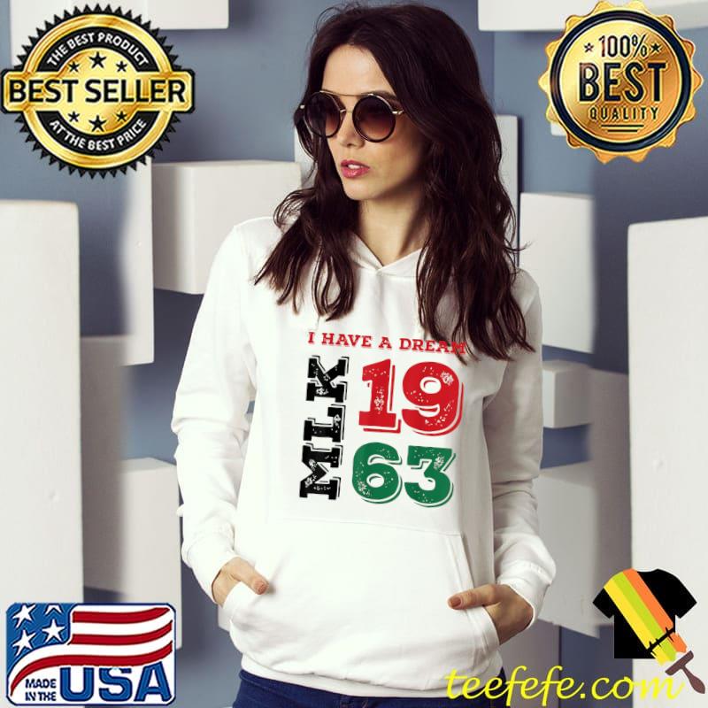 Nice Martin Luther King Day I Have A Dream Black History MLK Day T-Shirt Nice Martin Luther King Day I Have A Dream Black History MLK Day T-Shirt