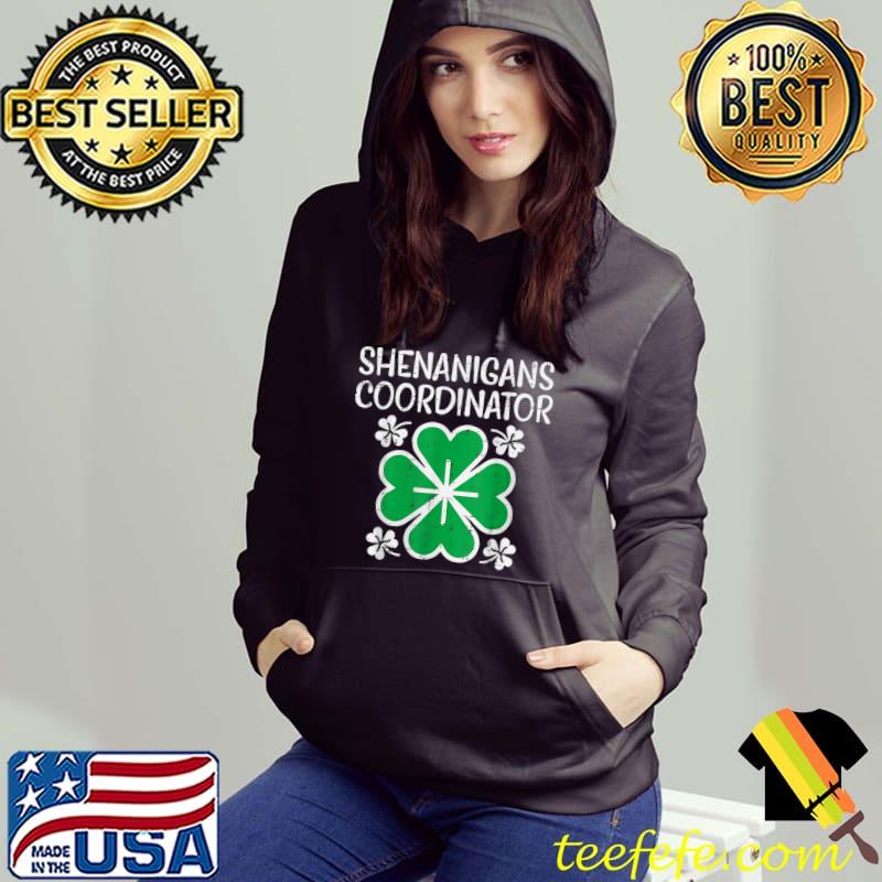 Nice Shenanigans Coordinator Funny St Patricks Day Teacher Women T-Shirt