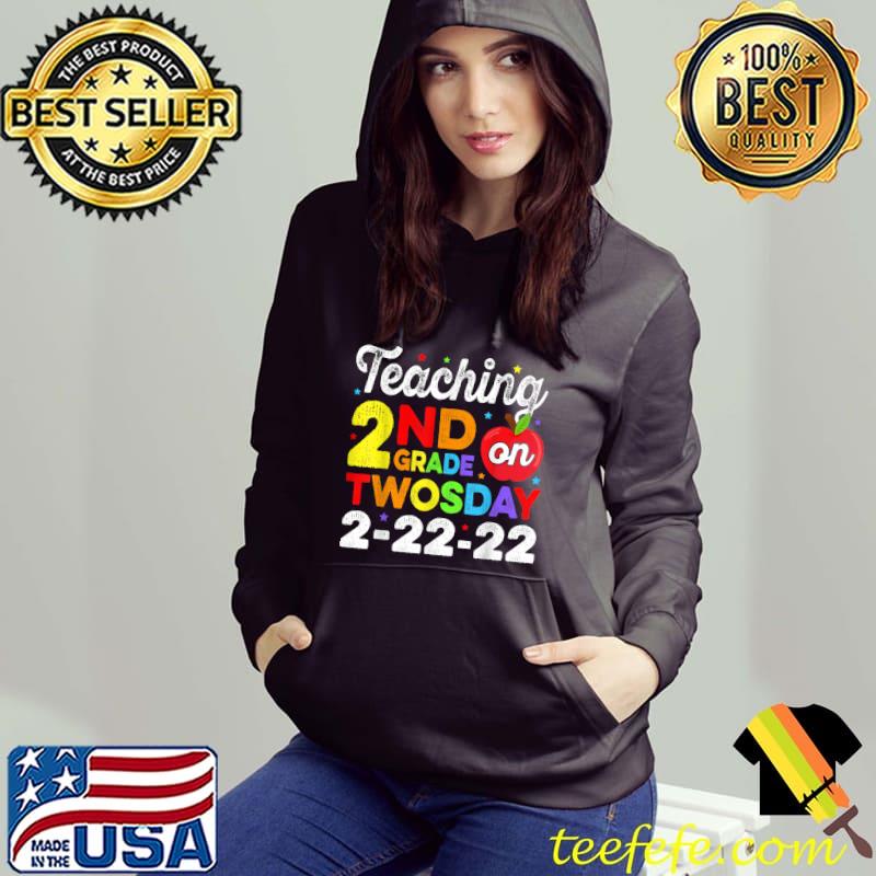 Nice Teaching 2nd Grade On Twosday 2-22-22 22nd February 2022 T-Shirt