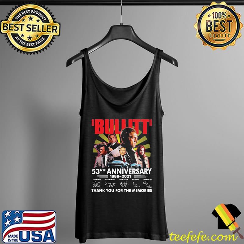 Official Bullitt 53rd anniversary thank you for the memories signatures Tank Top Official Bullitt 53rd anniversary thank you for the memories signatures Tank Top