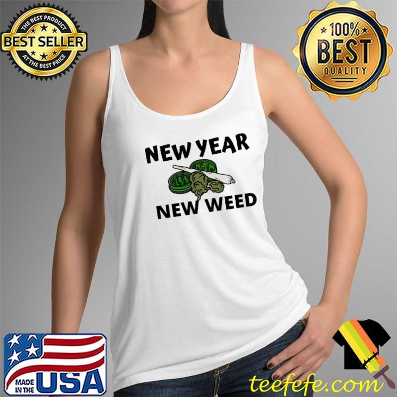 Official New Year New Weed Funny 2022 Unisex T-Shirt Tank Top Official New Year New Weed Funny 2022 Unisex T-Shirt Tank Top
