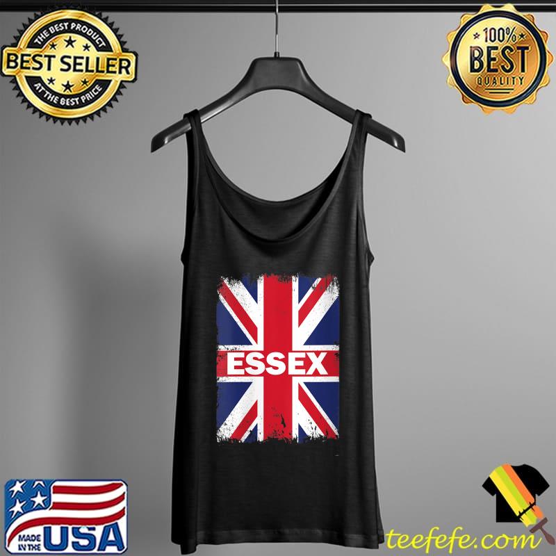 Original Essex - England city with United Kingdom flag T-Shirt Tank Top Original Essex - England city with United Kingdom flag T-Shirt Tank Top