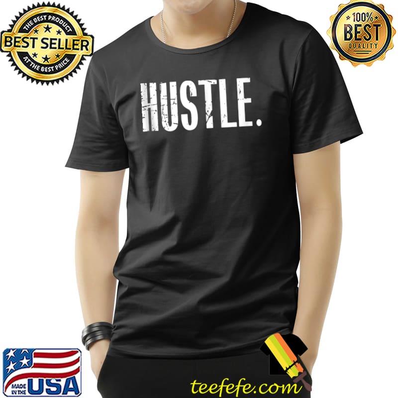 Original Hustle period T- Unisex Original Hustle period T- Unisex