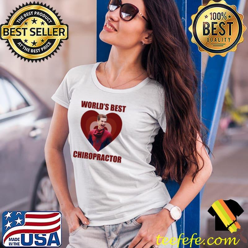 Original Worlds Best Chiropractor Andrew Garfield Unisex T-Shirt Ladies Tee Original Worlds Best Chiropractor Andrew Garfield Unisex T-Shirt Ladies Tee