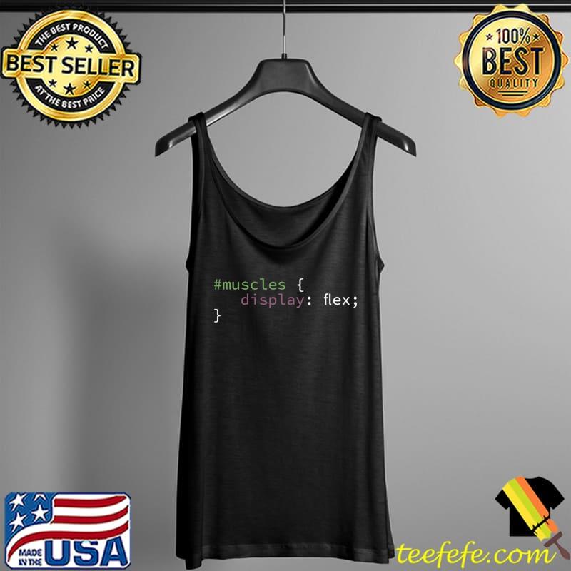 Premium Funny CSS Muscles Flex GYM Fitness Computer Science Nerd T Shirt Tank Top Premium Funny CSS Muscles Flex GYM Fitness Computer Science Nerd T Shirt Tank Top