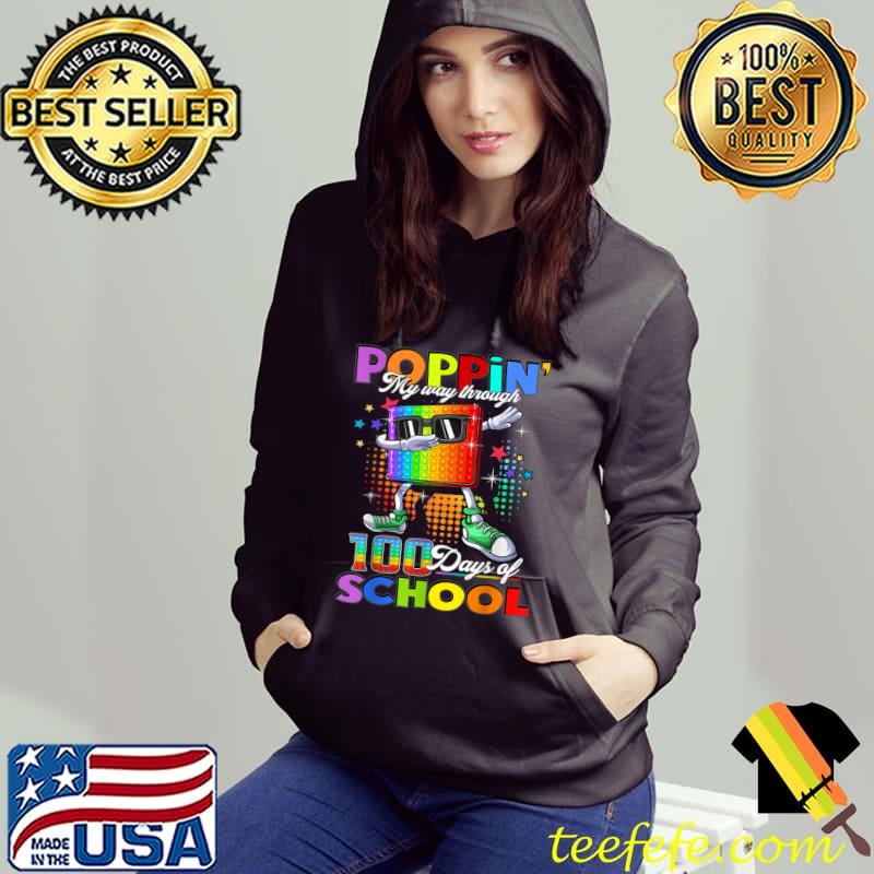 Premium Poppin My Way Through 100 Days Funny 100th Day Of School Kid T-Shirt Premium Poppin My Way Through 100 Days Funny 100th Day Of School Kid T-Shirt