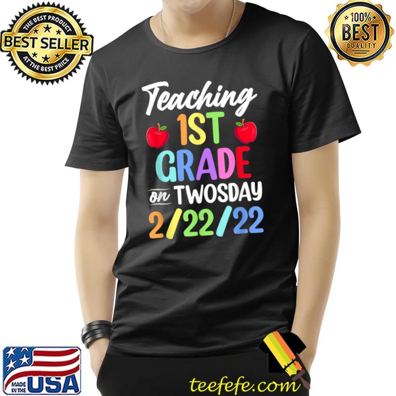 Premium Teaching 1st Grade On Twosday 2-22-22 February 2022 T-Shirt Unisex Premium Teaching 1st Grade On Twosday 2-22-22 February 2022 T-Shirt Unisex