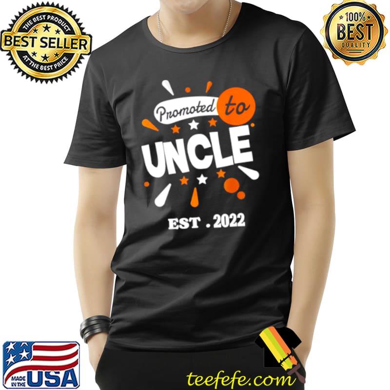 Promoted to uncle est 2022 Unisex Promoted to uncle est 2022 Unisex